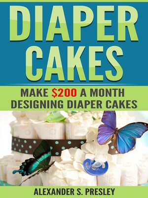 cover image of Diaper Cakes